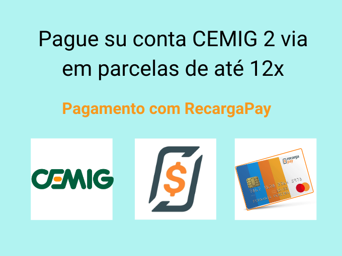 Pague su conta CEMIG 2 via em parcelas de até 12x