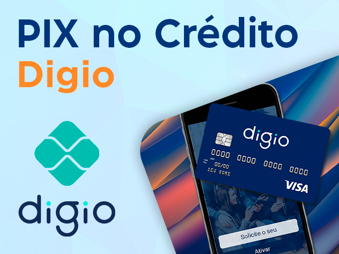 Como fazer um PIX Digio no cartão de crédito?
