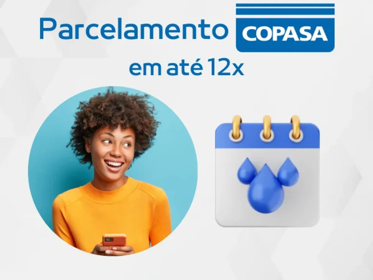 Parcelamento Copasa - 5 passos para pagar a conta em até 12x