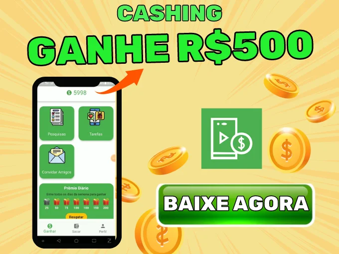Cashing App: receba R$500 por mês cumprindo tarefas
