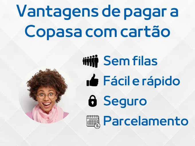 Quais as vantagens de fazer pagamento Copasa com cartão?